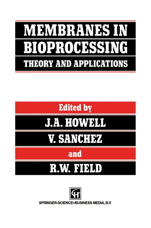 Produktbild: Membranes in Bioprocessing: Theory and Applications
