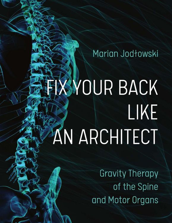 Produktbild: Fix Your Back Like An Architect