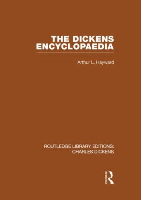 Produktbild: Hayward, A: The Dickens Encyclopaedia