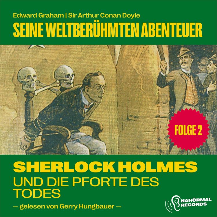 Produktbild: Sherlock Holmes und die Pforte des Todes (Seine weltber&uuml;hmten Abenteuer, Folge 2)