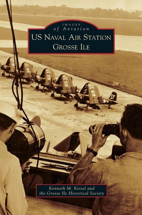 Produktbild: US Naval Air Station Grosse Ile