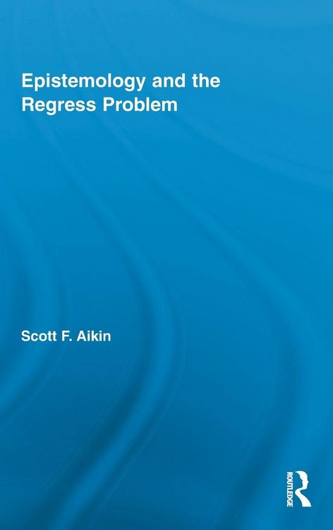 Produktbild: Epistemology and the Regress Problem