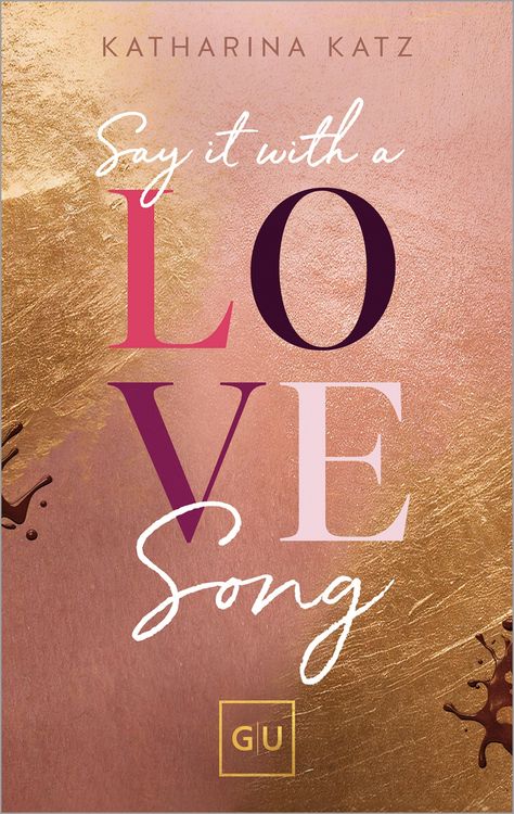 Produktbild: Say It With A Love Song
