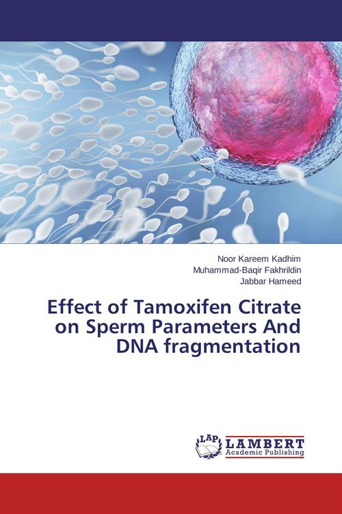 Produktbild: Effect of Tamoxifen Citrate on Sperm Parameters And DNA fragmentation