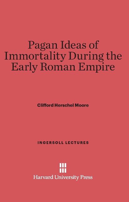 Produktbild: Pagan Ideas of Immortality During the Early Roman Empire