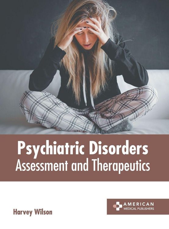 Produktbild: Psychiatric Disorders: Assessment and Therapeutics