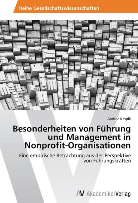 Produktbild: Kropik, A: Besonderheiten von F&uuml;hrung und Management in Nonp