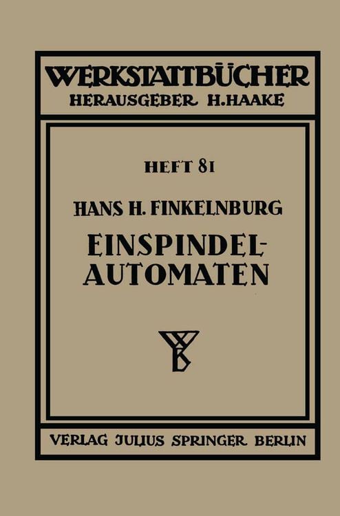 Produktbild: Die wirtschaftliche Verwendung von Einspindelautomaten
