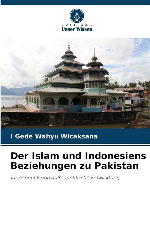 Produktbild: Der Islam und Indonesiens Beziehungen zu Pakistan