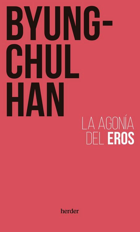 Produktbild: La agon&iacute;a del Eros