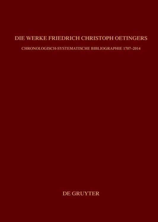 Produktbild: Die Werke Friedrich Christoph Oetingers