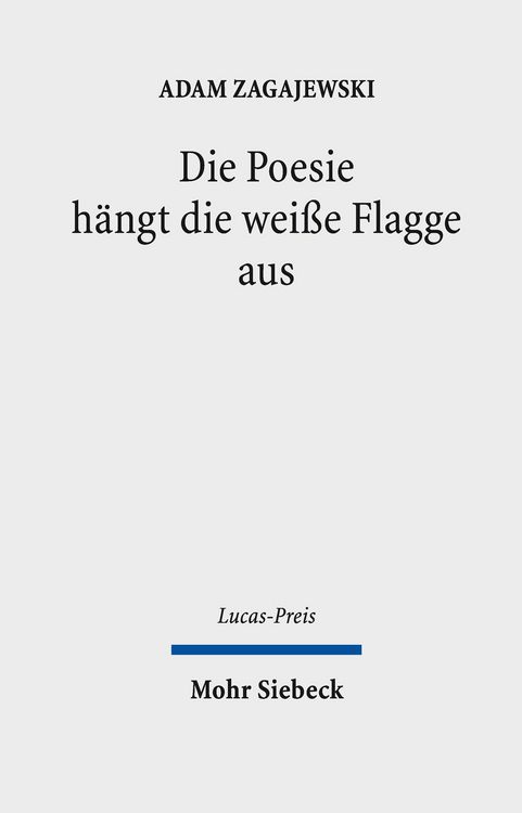 Produktbild: Die Poesie h&auml;ngt die wei&szlig;e Flagge aus