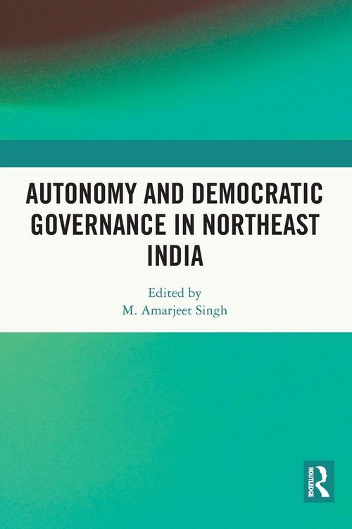 Produktbild: Autonomy and Democratic Governance in Northeast India