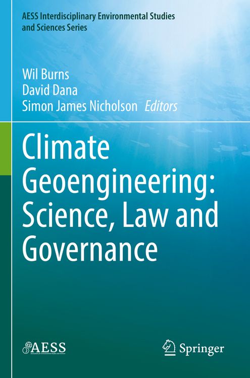 Produktbild: Climate Geoengineering: Science, Law and Governance