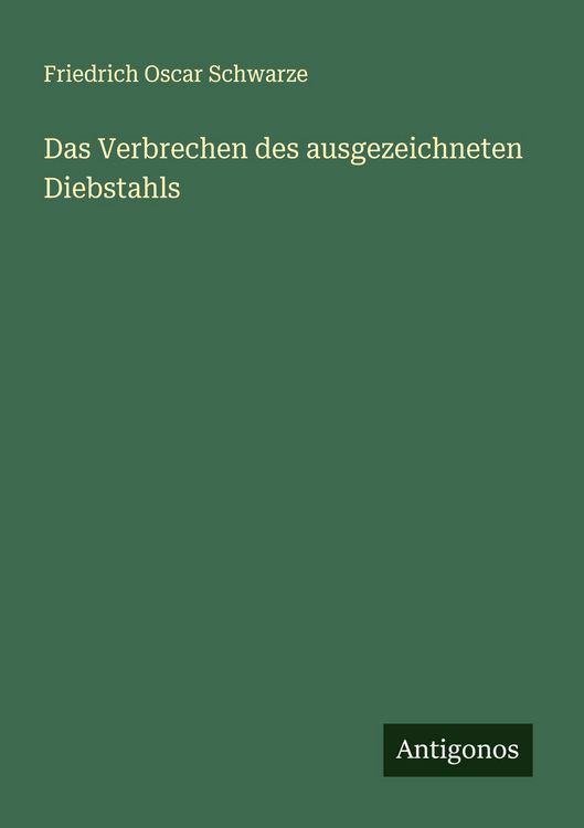 Produktbild: Das Verbrechen des ausgezeichneten Diebstahls