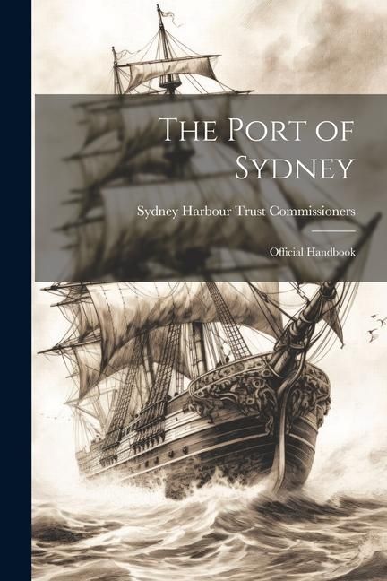 Produktbild: The Port of Sydney; Official Handbook