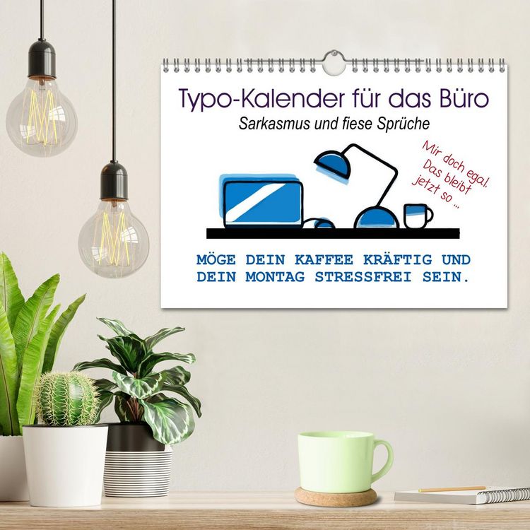 Produktbild: Typo-Kalender f&uuml;r das B&uuml;ro. Sarkasmus und fiese Spr&uuml;che (Wandkalender 2026 DIN A4 quer), CALVENDO Monatskalender