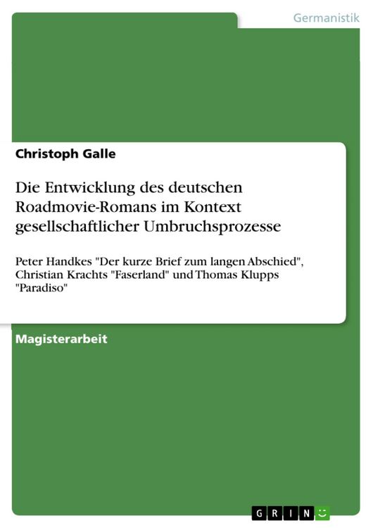 Produktbild: Die Entwicklung des deutschen Roadmovie-Romans im Kontext gesellschaftlicher Umbruchsprozesse