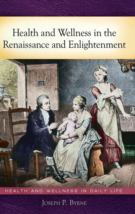 Produktbild: Health and Wellness in the Renaissance and Enlightenment