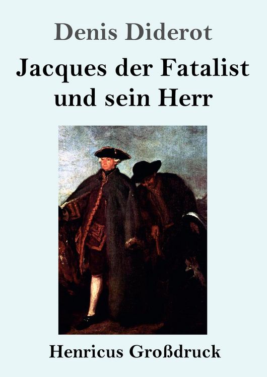 Produktbild: Jacques der Fatalist und sein Herr (Gro&szlig;druck)
