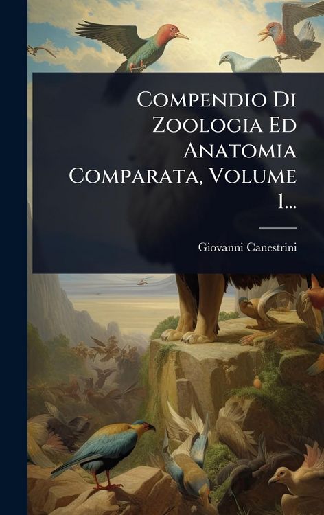 Produktbild: Compendio Di Zoologia Ed Anatomia Comparata, Volume 1...