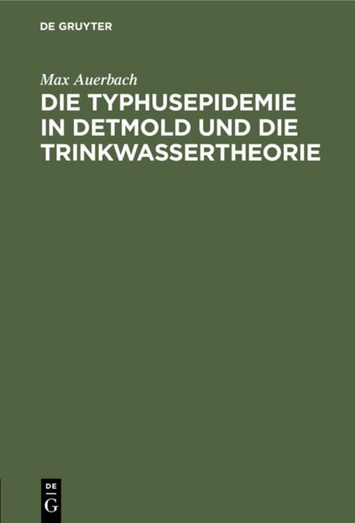 Produktbild: Die Typhusepidemie in Detmold und die Trinkwassertheorie