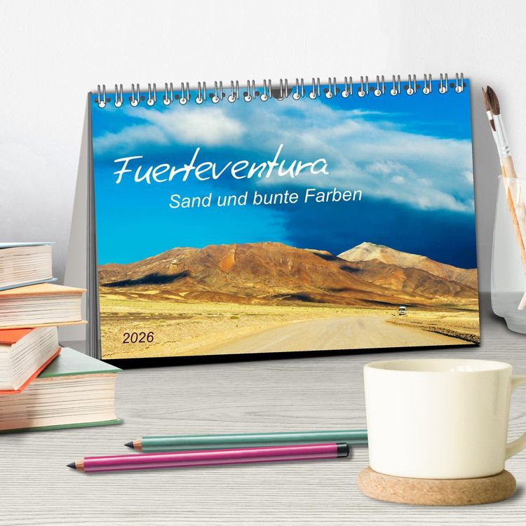 Produktbild: Fuerteventura Sand und bunte Farben (Tischkalender 2026 DIN A5 quer), CALVENDO Monatskalender