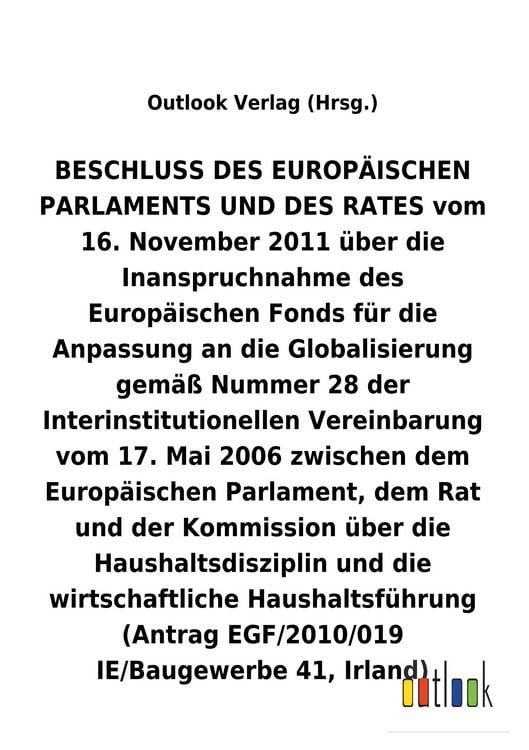 Produktbild: BESCHLUSS &uuml;ber die Inanspruchnahme des Europ&auml;ischen Fonds f&uuml;r die Anpassung an die Globalisierung gem&auml;&szlig; Nummer 28 der Interinstitutionellen Vereinbarung vom 17. Mai 2006 &uuml;ber die Haushaltsdisziplin und die wirtschaftliche Haushaltsf&uuml;hrung