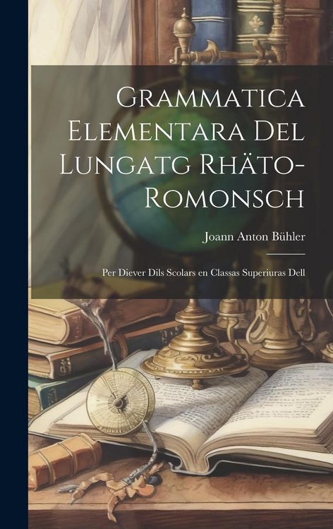 Produktbild: Grammatica Elementara del Lungatg Rh&auml;to-romonsch