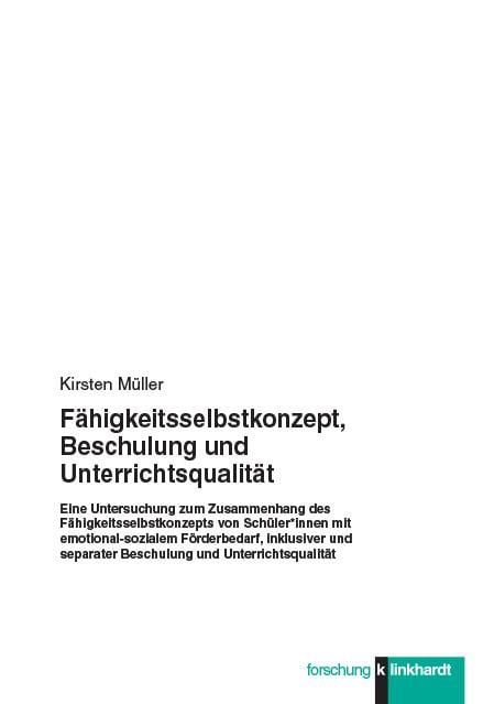 Produktbild: F&auml;higkeitsselbstkonzept, Beschulung und Unterrichtsqualit&auml;t