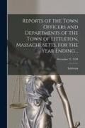 Produktbild: Reports of the Town Officers and Departments of the Town of Littleton, Massachusetts, for the Year Ending ..; December 31, 1939