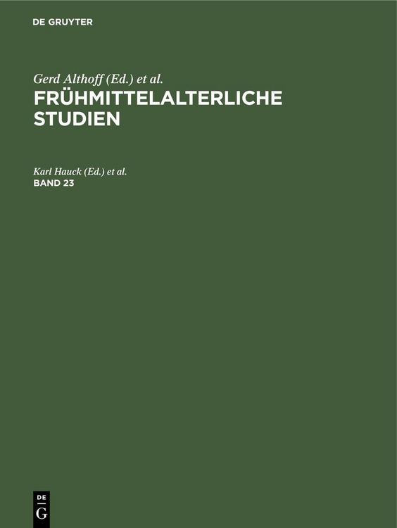 Produktbild: Fr&uuml;hmittelalterliche Studien. Band 23
