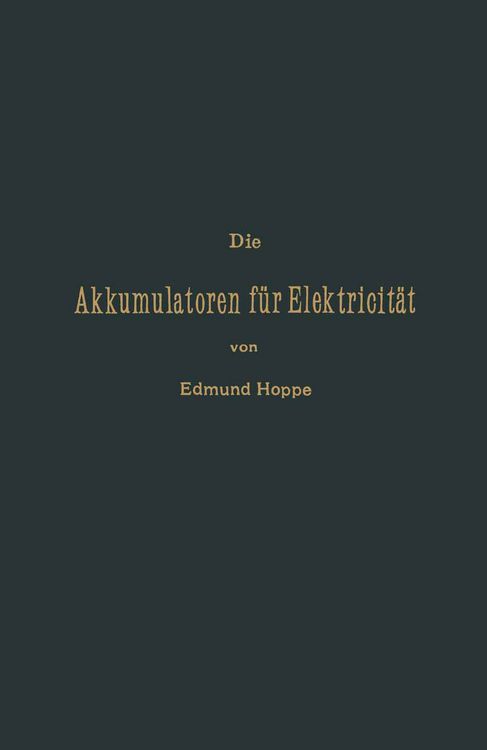 Produktbild: Die Akkumulatoren f&uuml;r Elektricit&auml;t