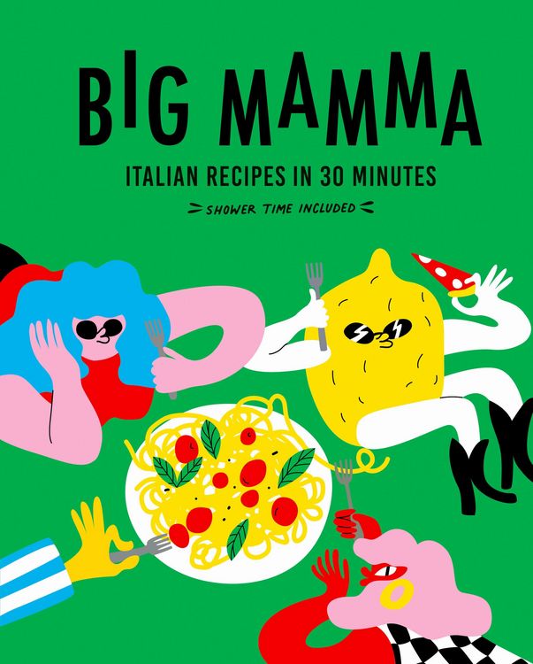 Produktbild: Big Mamma Italian Recipes in 30 Minutes