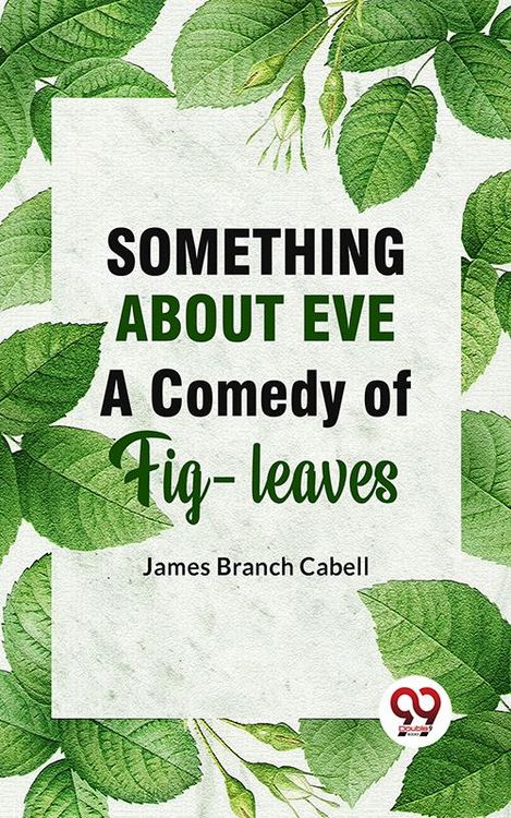 Produktbild: Something About Eve AComedyOfFig-Leaves
