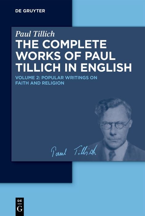 Produktbild: Paul Tillich: Complete Works of Paul Tillich in English / Popular Writings on Faith and Religion