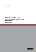 Produktbild: Wikipedia schreiben - eine Online-Offline-Ethnographie &uuml;ber Wikipedianer