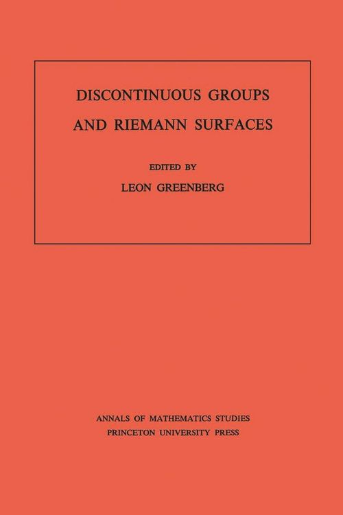 Produktbild: Discontinuous Groups and Riemann Surfaces (AM-79), Volume 79