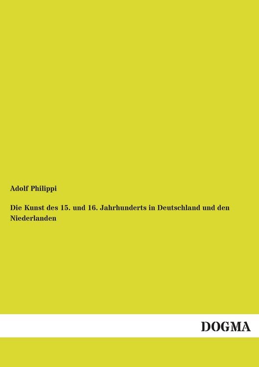 Produktbild: Die Kunst des 15. und 16. Jahrhunderts in Deutschland und den Niederlanden