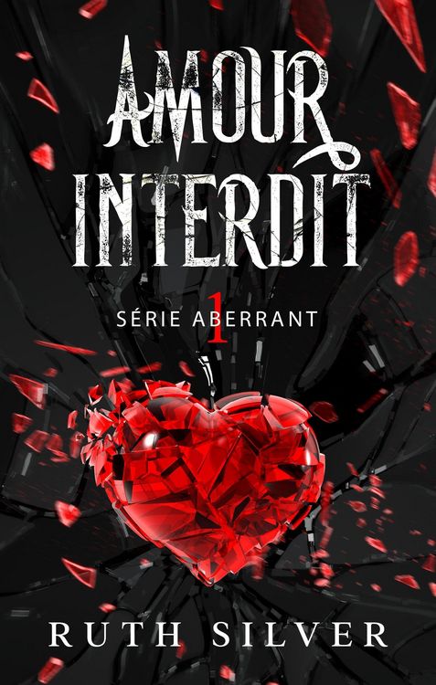 Produktbild: Amour Interdit (La s&eacute;rie Aberrant, #1)