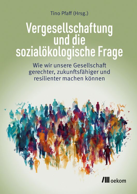 Produktbild: Vergesellschaftung und die sozial&ouml;kologische Frage