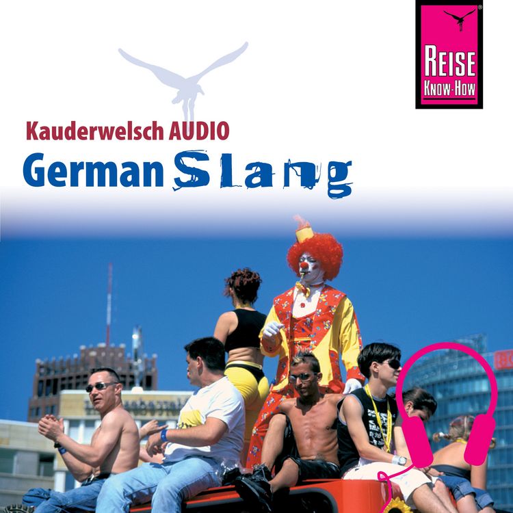 Produktbild: Reise Know-How Kauderwelsch AUDIO German Slang