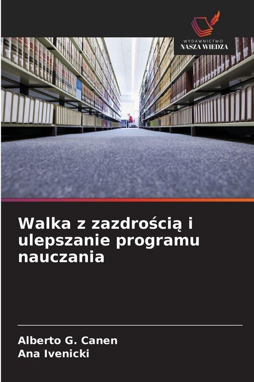 Produktbild: Walka z zazdro&iquest;ci&iquest; i ulepszanie programu nauczania
