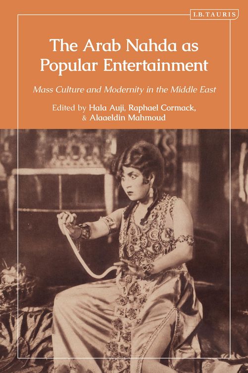 Produktbild: The Arab Nahda as Popular Entertainment