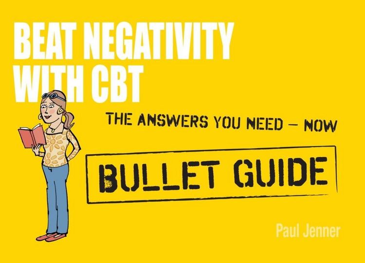 Produktbild: Beat Negativity with CBT: Bullet Guides