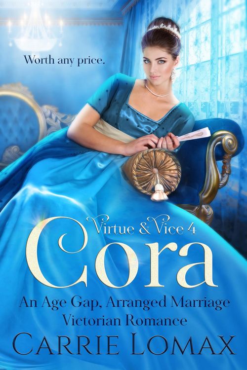 Produktbild: Cora: An Age Gap, Arranged Marriage, Enemies-to-Lovers Victorian Romance (Virtue & Vice, #4)