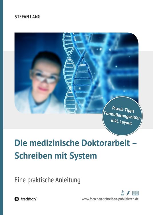 Produktbild: Die medizinische Doktorarbeit - Schreiben mit System