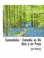 Produktbild: CAM Ndulas: Comedia En Un Acte y En Prosa