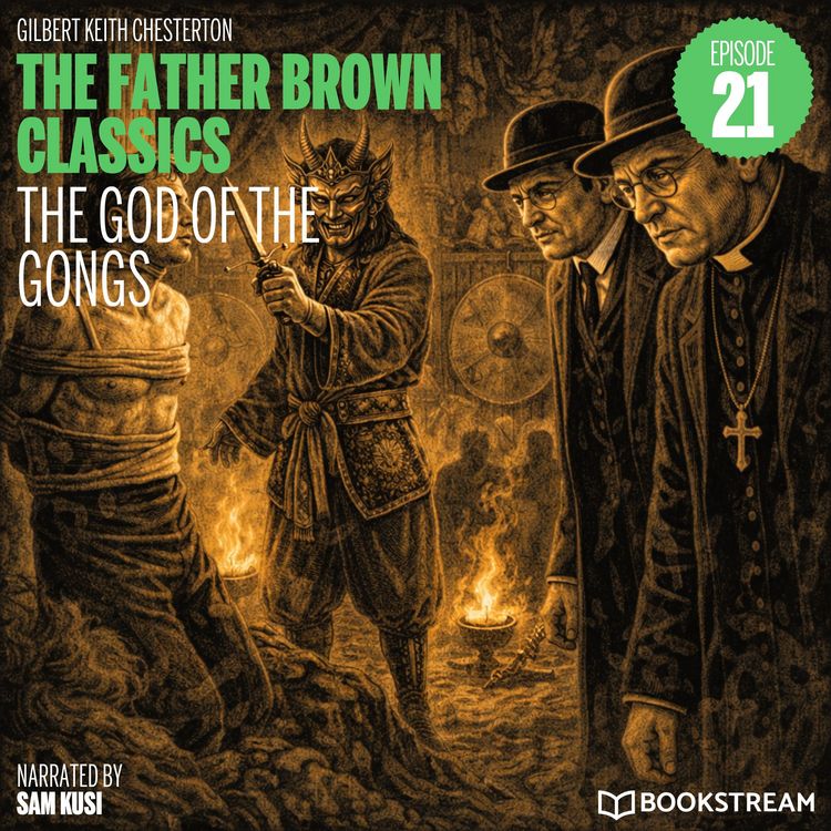 Produktbild: The God of the Gongs (The Father Brown Classics, Episode 21)