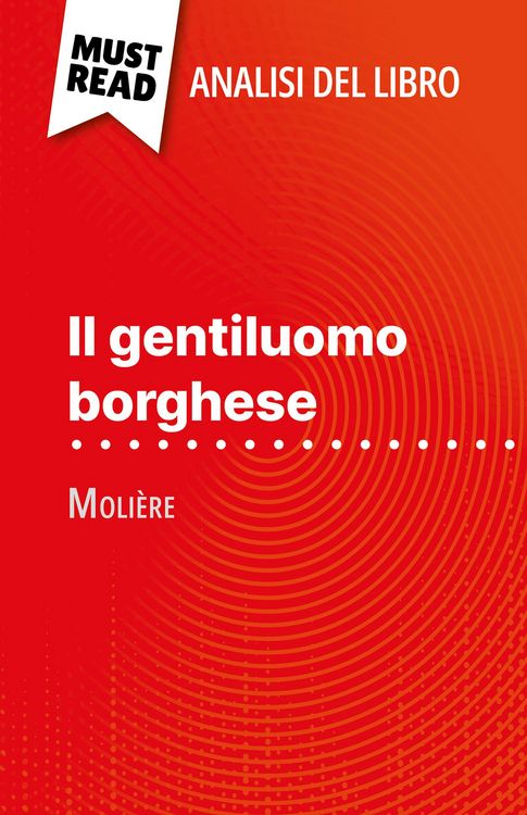 Produktbild: Il gentiluomo borghese di Moli&egrave;re (Analisi del libro)